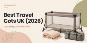 Best Travel Cots UK 2026: lightweight and portable