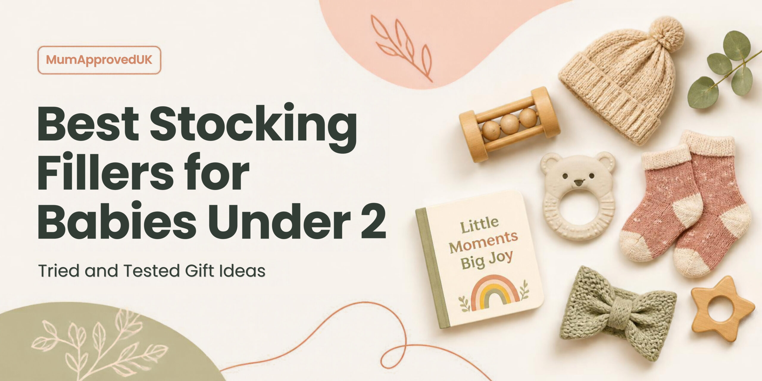 Best Stocking Fillers for Babies Under 2 (2026): Tried & Tested Gift Ideas